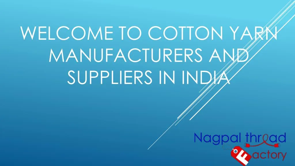welcome to cotton yarn manufacturers and suppliers in india n.