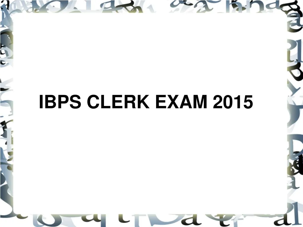 ibps clerk exam 2015 n.