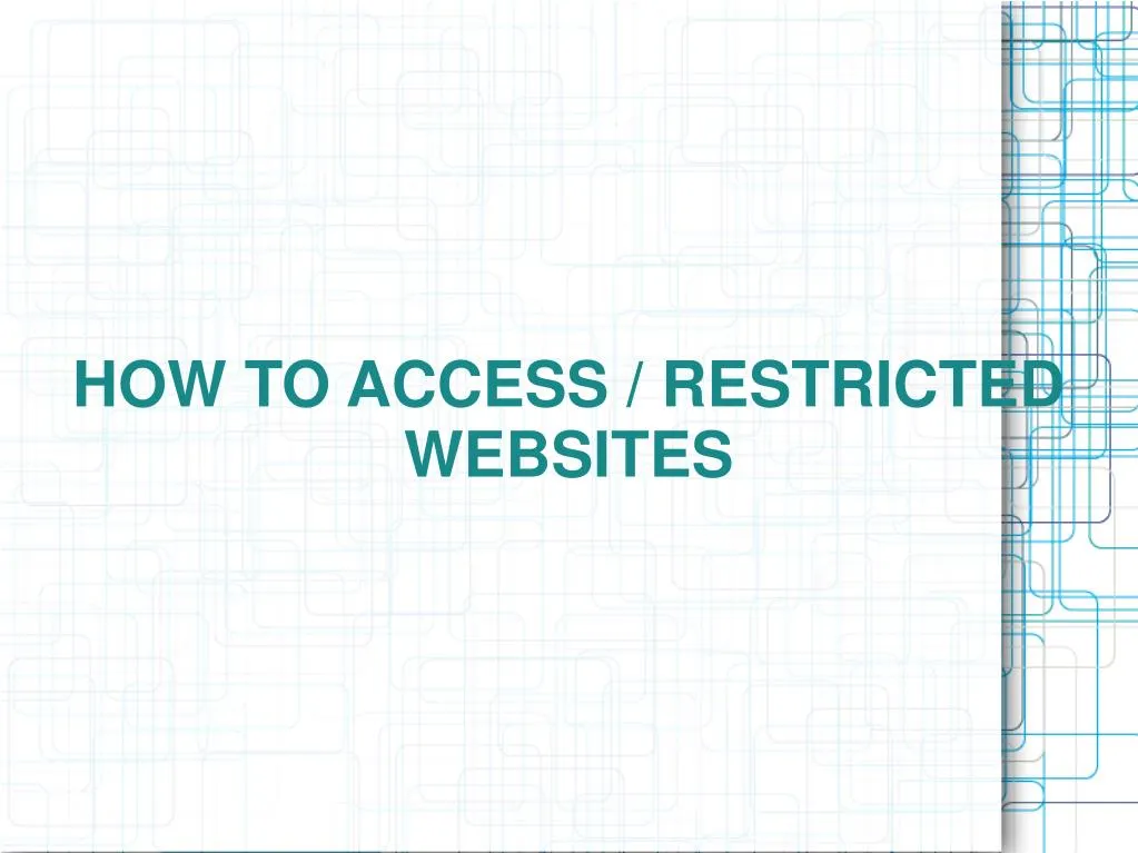 how to access restricted websites n.