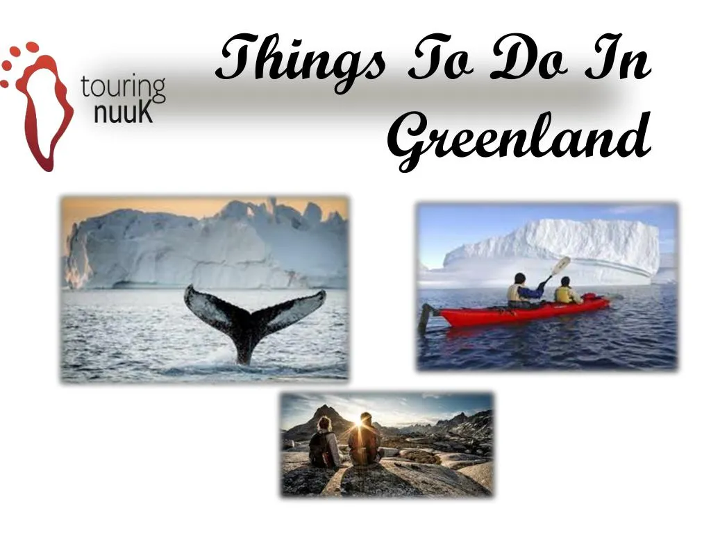 things to do in greenland n.