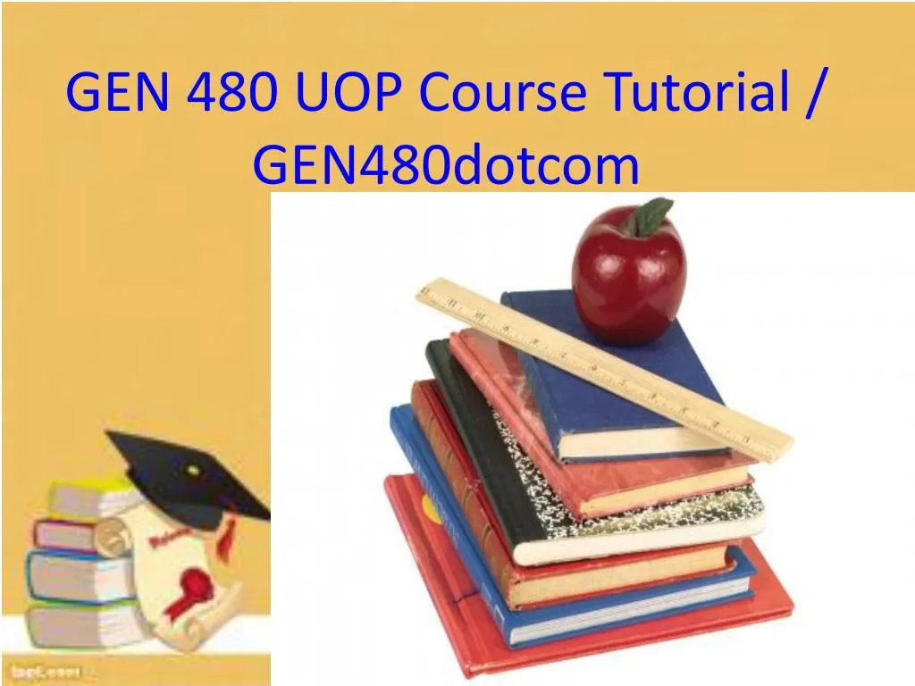 gen 480 uop course tutorial gen480dotcom n.