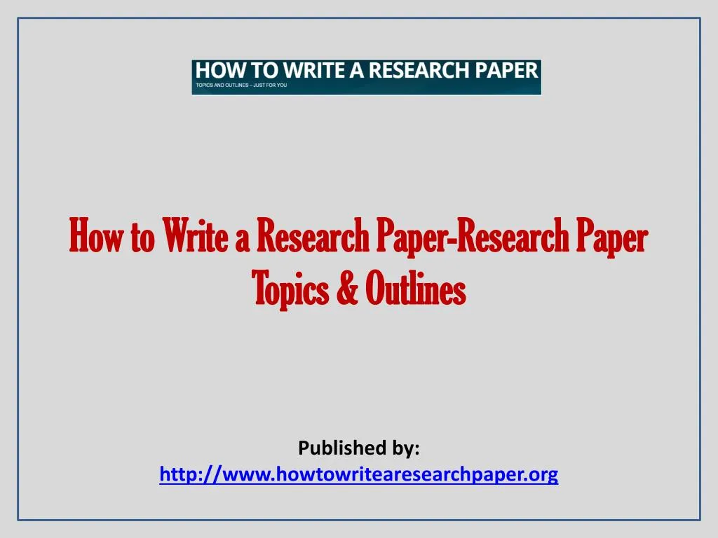 how to write research paper for publication ppt