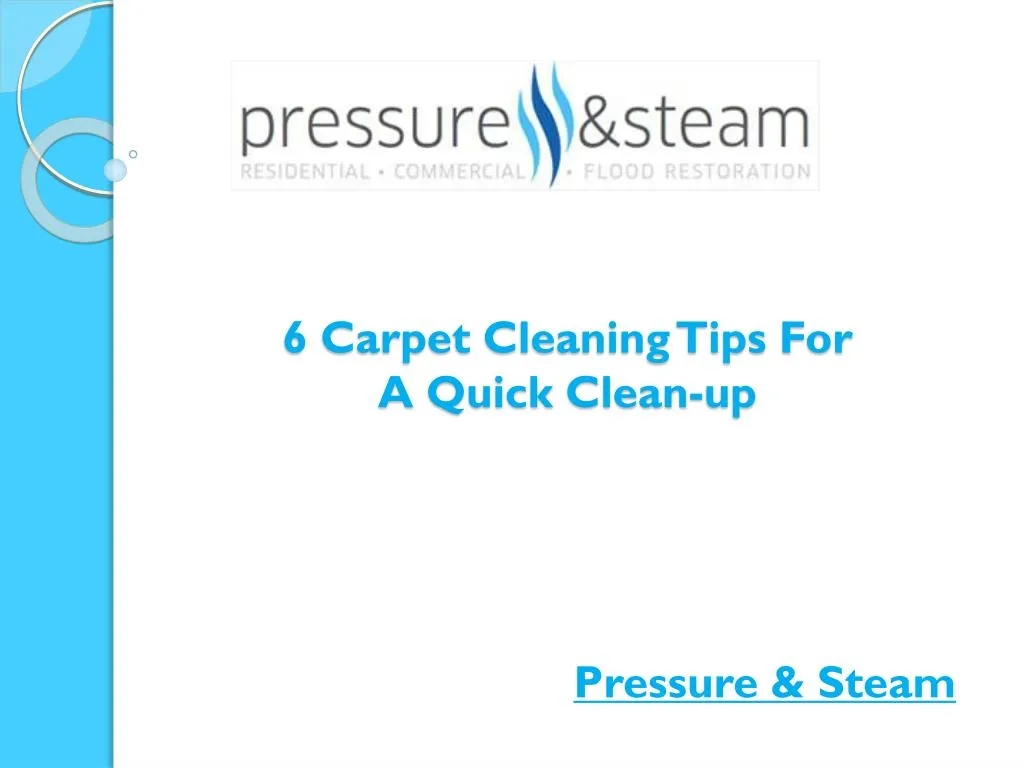 6 carpet cleaning tips for a quick clean up n.