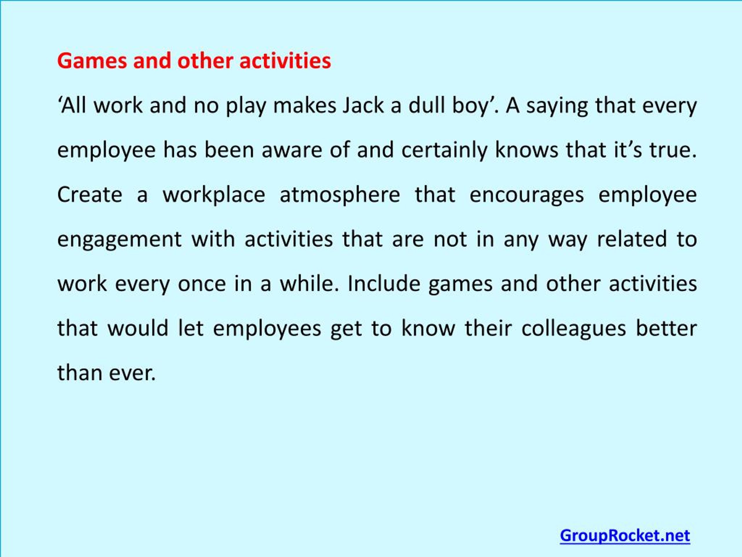 O que significa All work and no play makes Jack a dull boy.? - Pergunta  sobre a Inglês (Reino Unido)