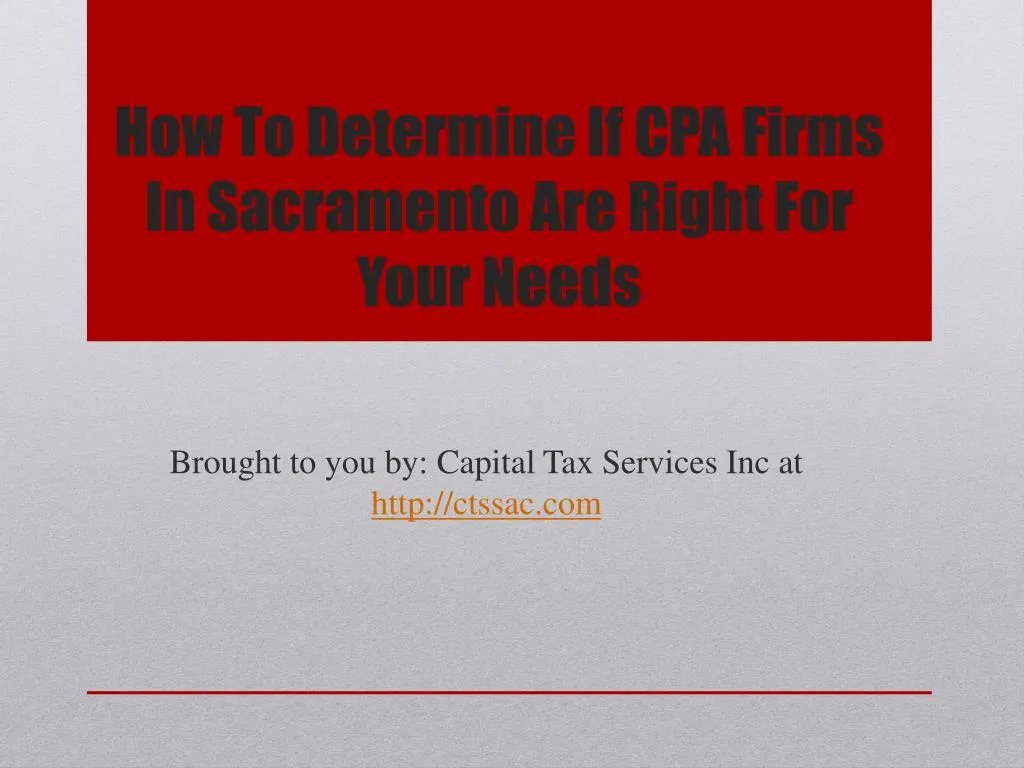 how to determine if cpa firms in sacramento are right for your needs n.