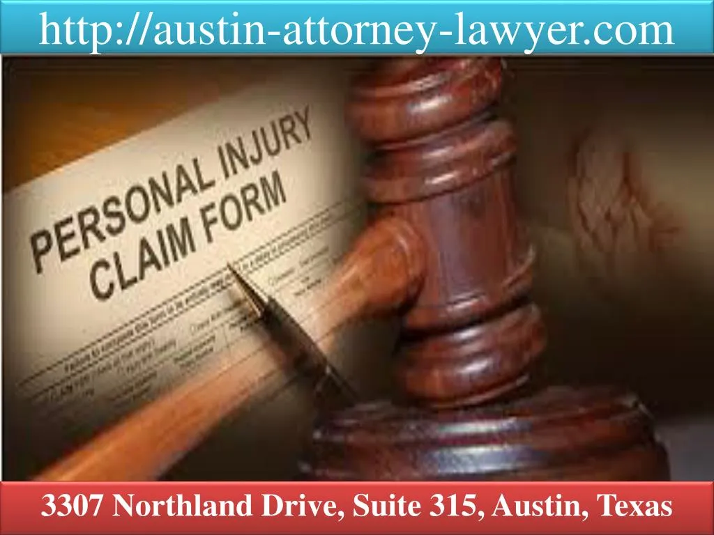 ppt-personal-injury-attorney-austin-tx-powerpoint-presentation-free