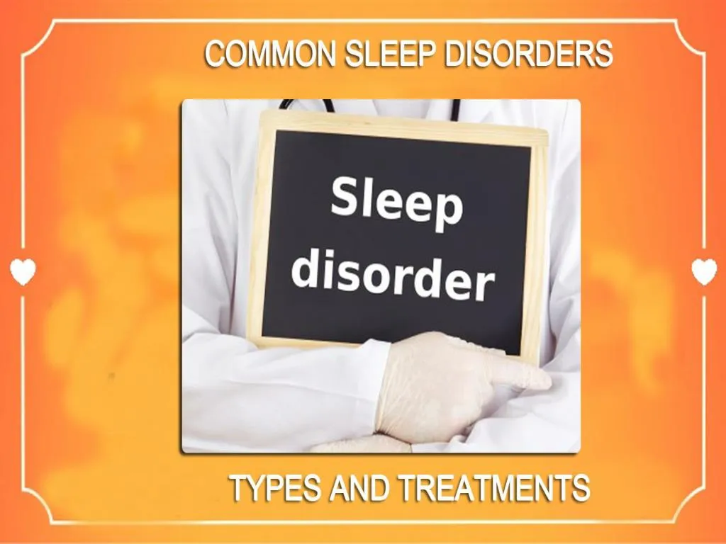 PPT - Common Sleep Disorders PowerPoint Presentation, Free Download ...