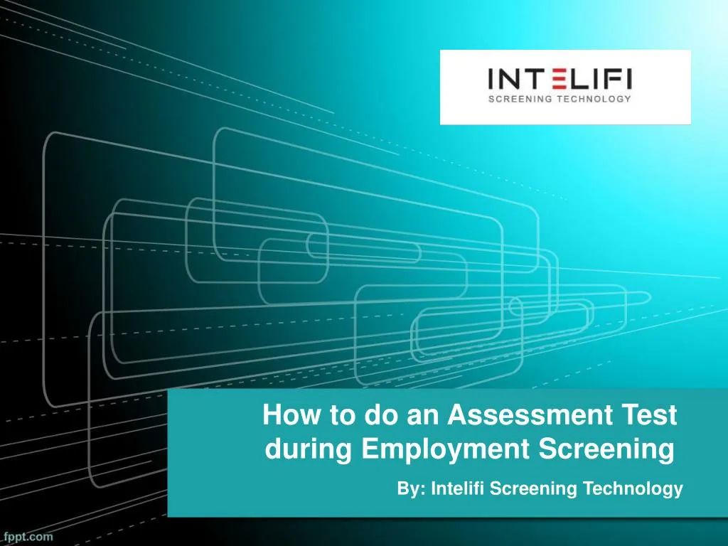 how to do an assessment test during employment screening n.