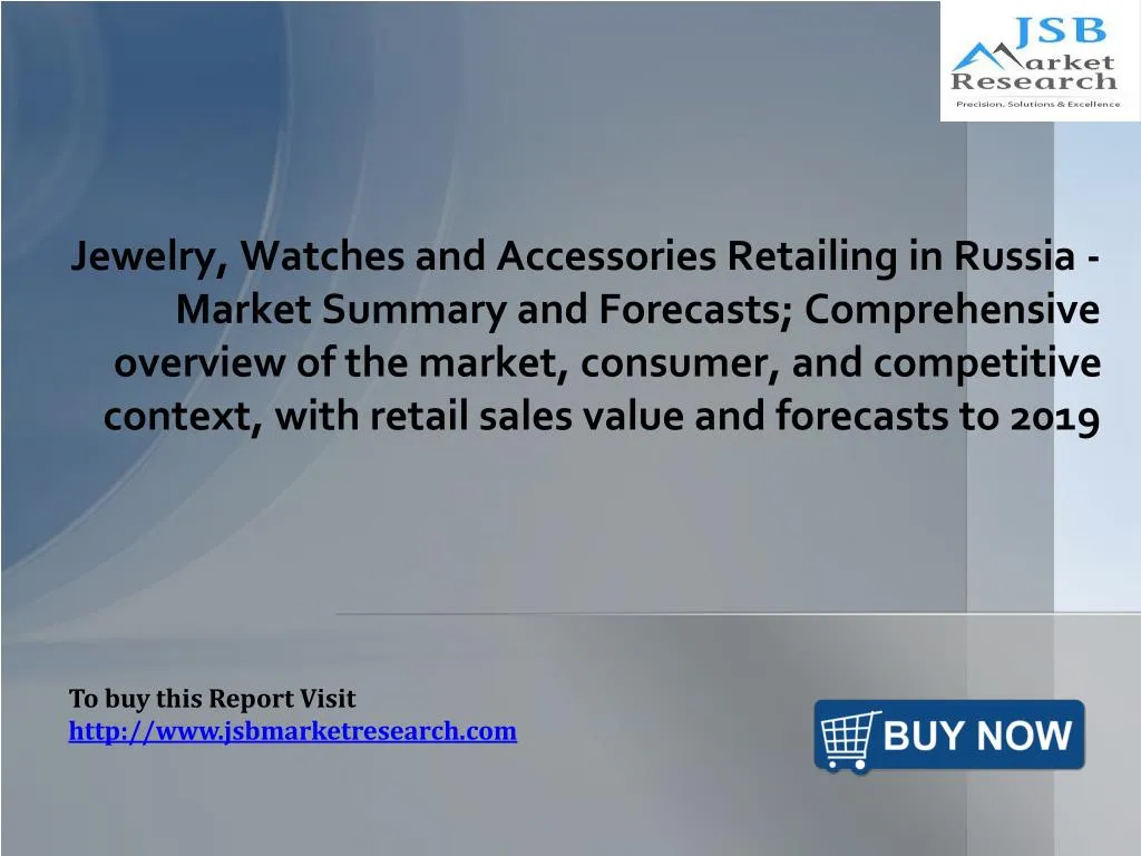PPT Jewelry, Watches and Accessories Retailing in Russia
