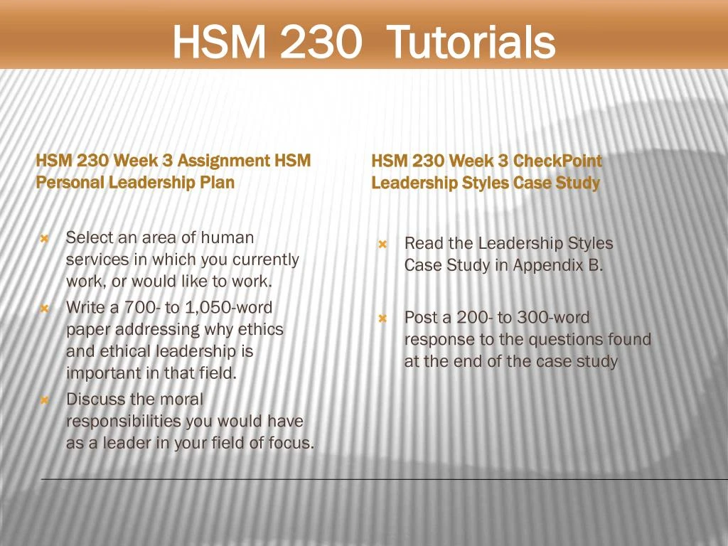 hsm230 wk 3 leadership styles case hsm230 wk 3 leadership styles case