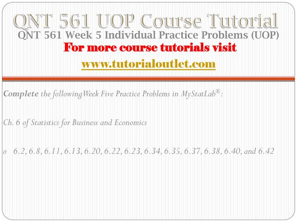 qnt 561 week 6 ppt presentation This link expires 10 minutes after you close the presentation transcript of qnt 561 week 6 com/qnt-561-week-6-business-research-method-paper-ppt-chap-10-11. qnt 561 week 6 ppt presentation This link expires 10 minutes after you close the presentation transcript of qnt 561 week 6 com/qnt-561-week-6-business-research-method-paper-ppt-chap-10-11.