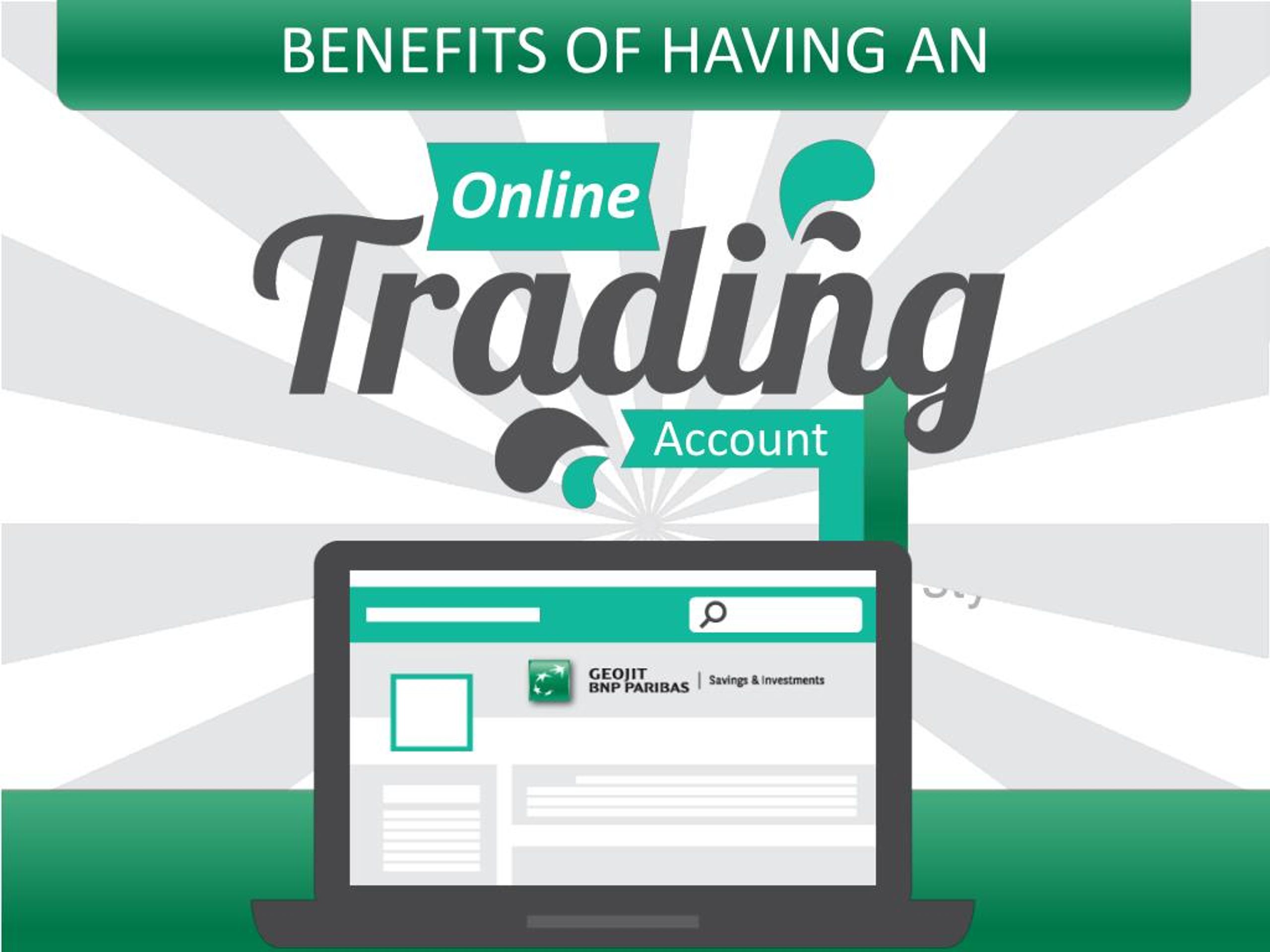 PPT - Benefits of Online Trading Account - Geojit BNP ...