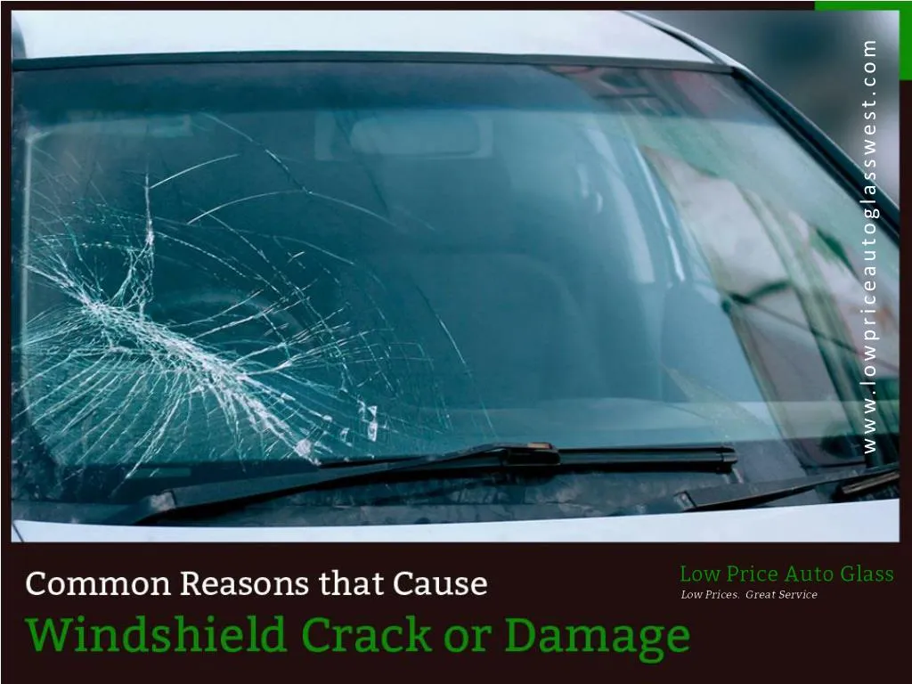 common reasons that cause windshield crack or damage n.
