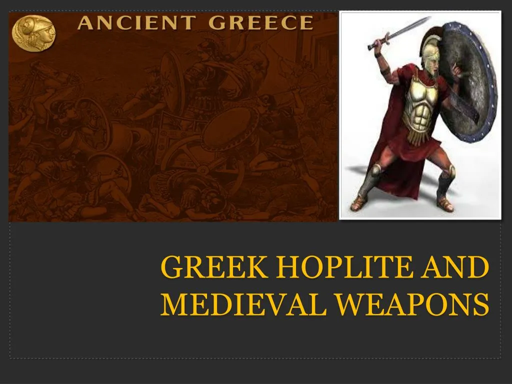 greek hoplite and medieval weapons n.
