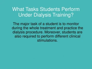 PPT - What All Can Students Learn Under Dialysis Technician Training