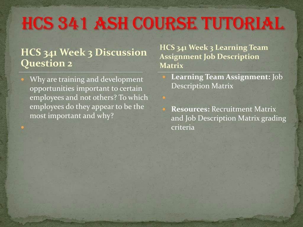 hcs 341 week 3 job description matrix hcs 341 week 3 job description matrix