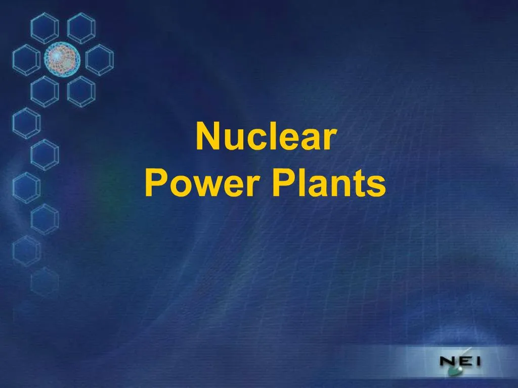 PPT - Nuclear Power Plants PowerPoint Presentation, Free Download - ID ...