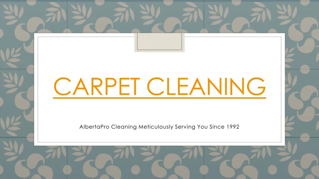 carpet cleaning n.