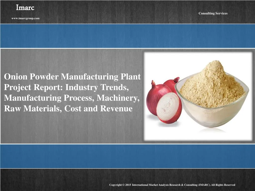PPT Onion Powder Manufacturing Plant PowerPoint Presentation, free
