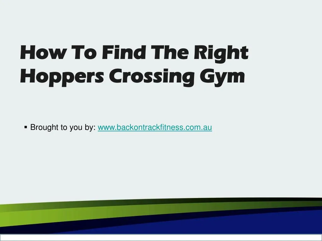 how to find the right hoppers crossing gym n.