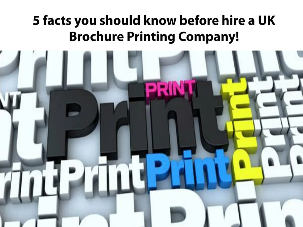 5 facts you should know before hire a uk brochure printing company n.