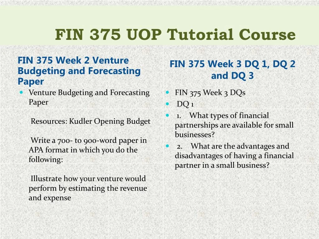 fin 375 week 2 venture budgeting forecasting paper fin 375 week 2 venture budgeting forecasting paper