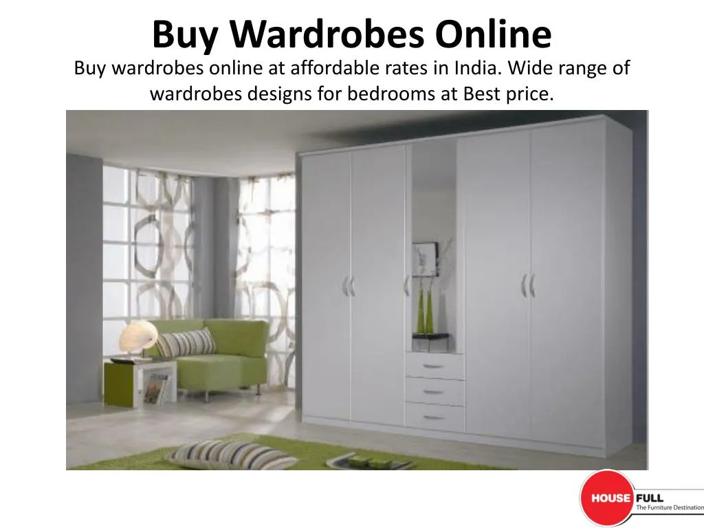 Ppt Buy Wardrobe Furniture Online In India At Housefull Co In