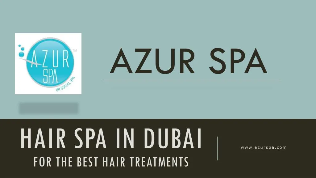 hair spa in dubai for the best hair treatments n.