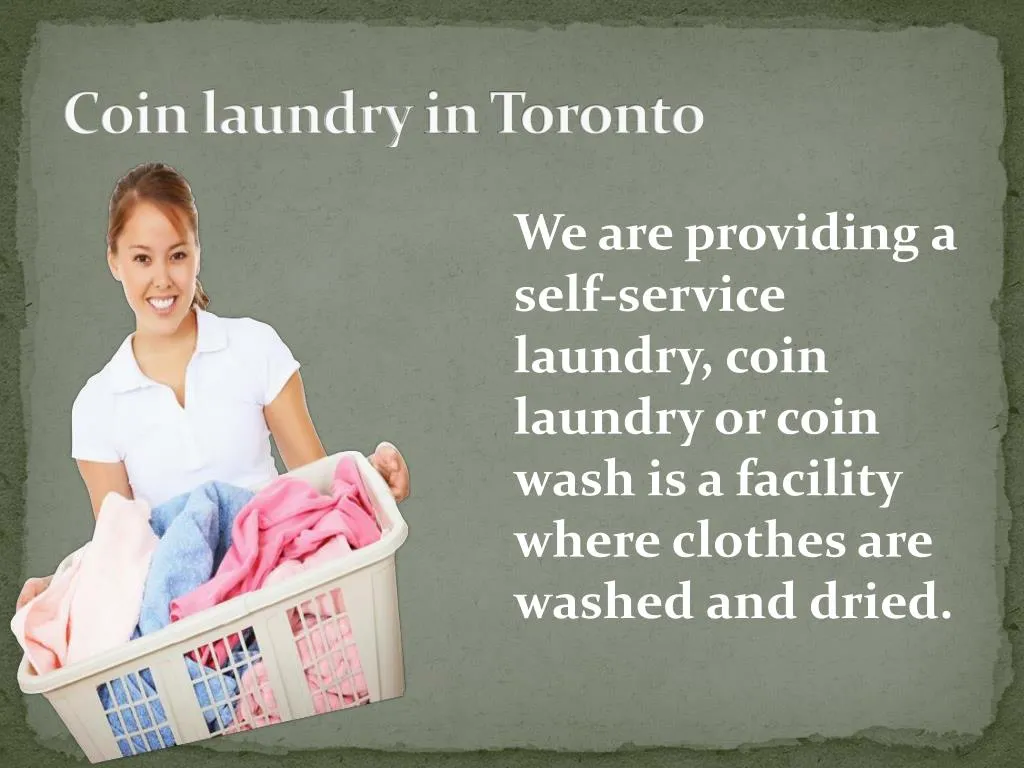 PPT Toronto coin laundry PowerPoint Presentation, free download ID7214114