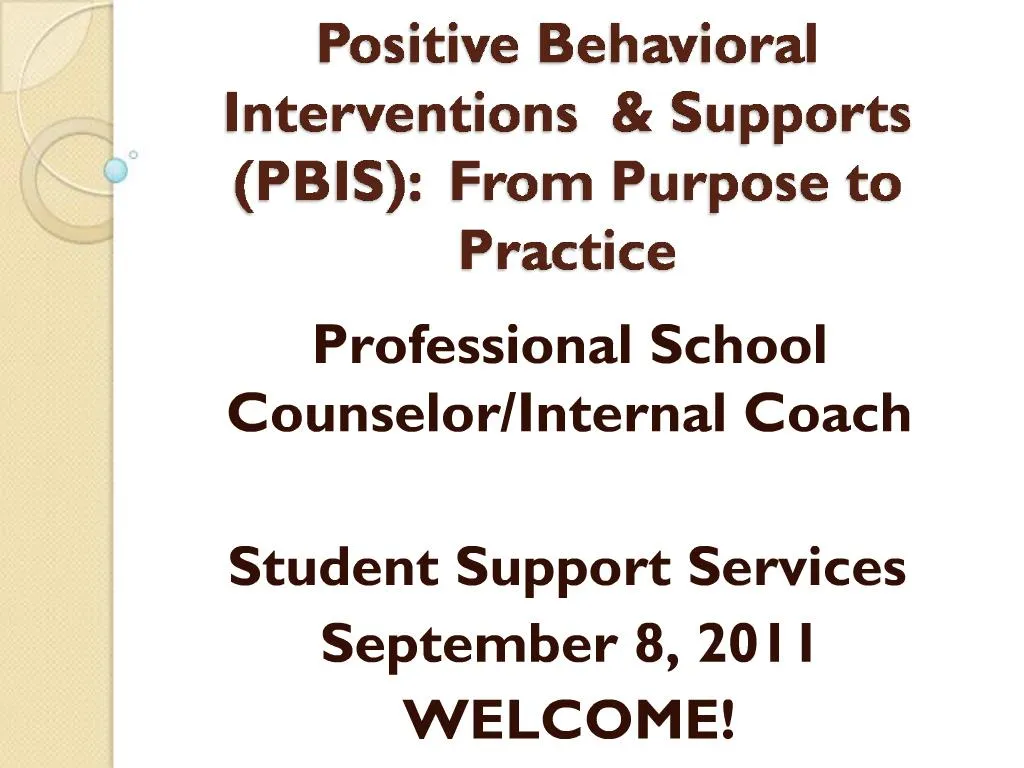 PPT - Positive Behavioral Interventions Supports PBIS: From Purpose To ...