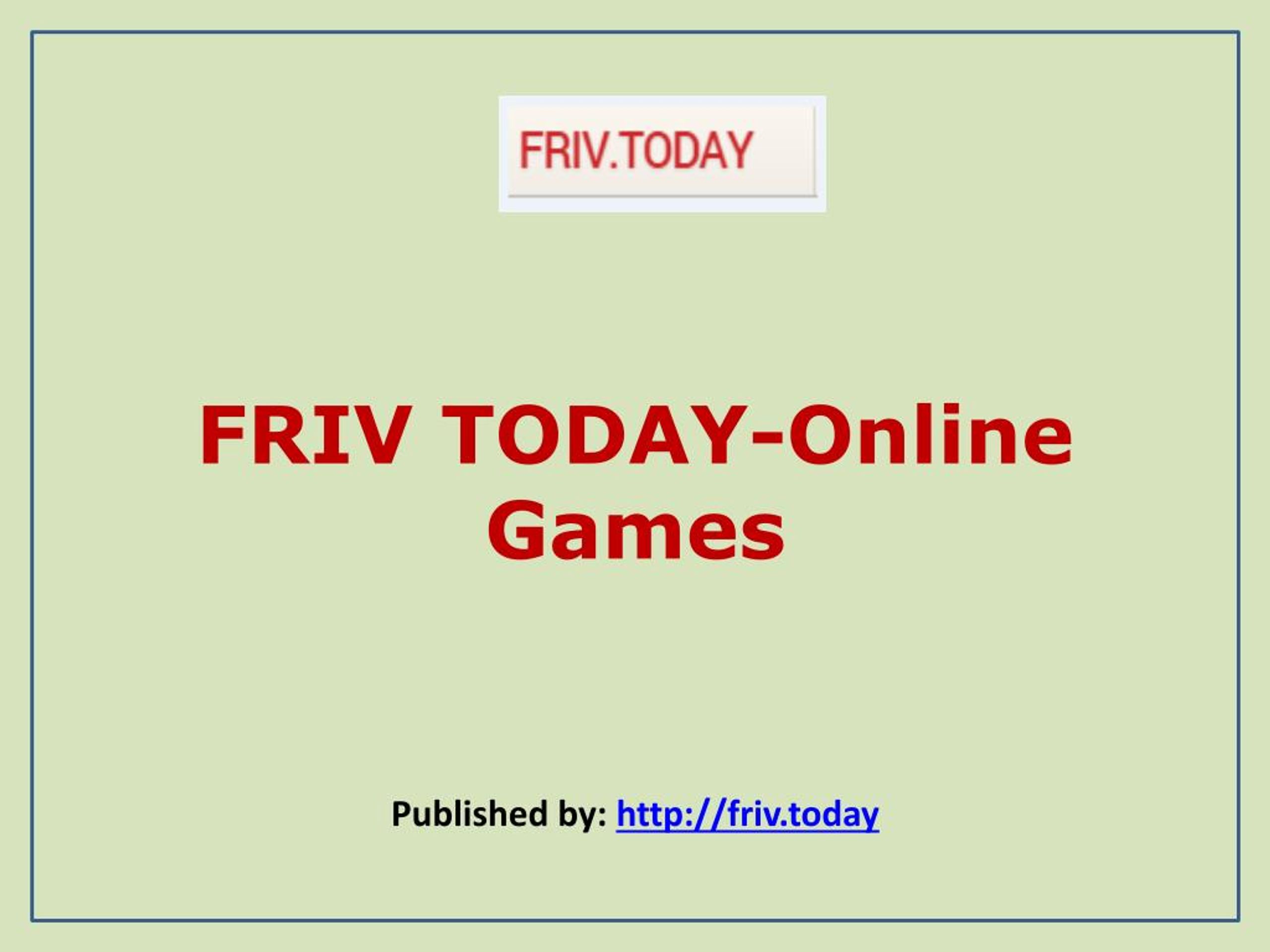 Try playing at the best Friv games online, Juegos Friv, Speel Friv Gratis