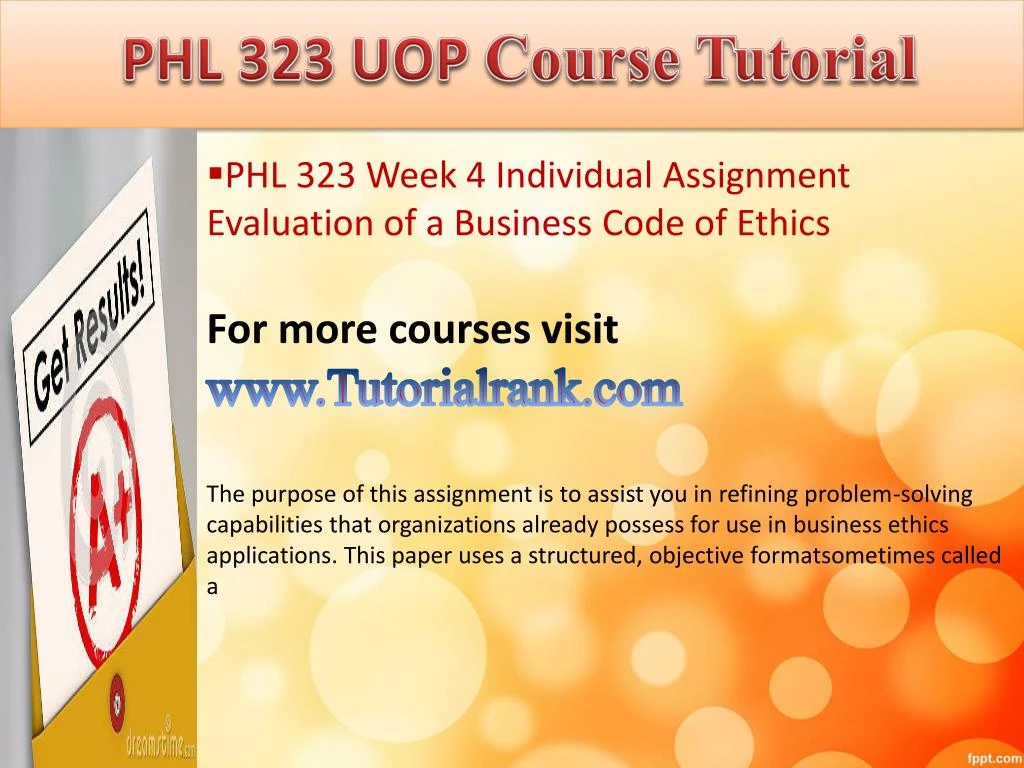 phl 323 week 4 individual evaluation of a business code of ethics phl 323 week 4 individual evaluation of a business code of ethics