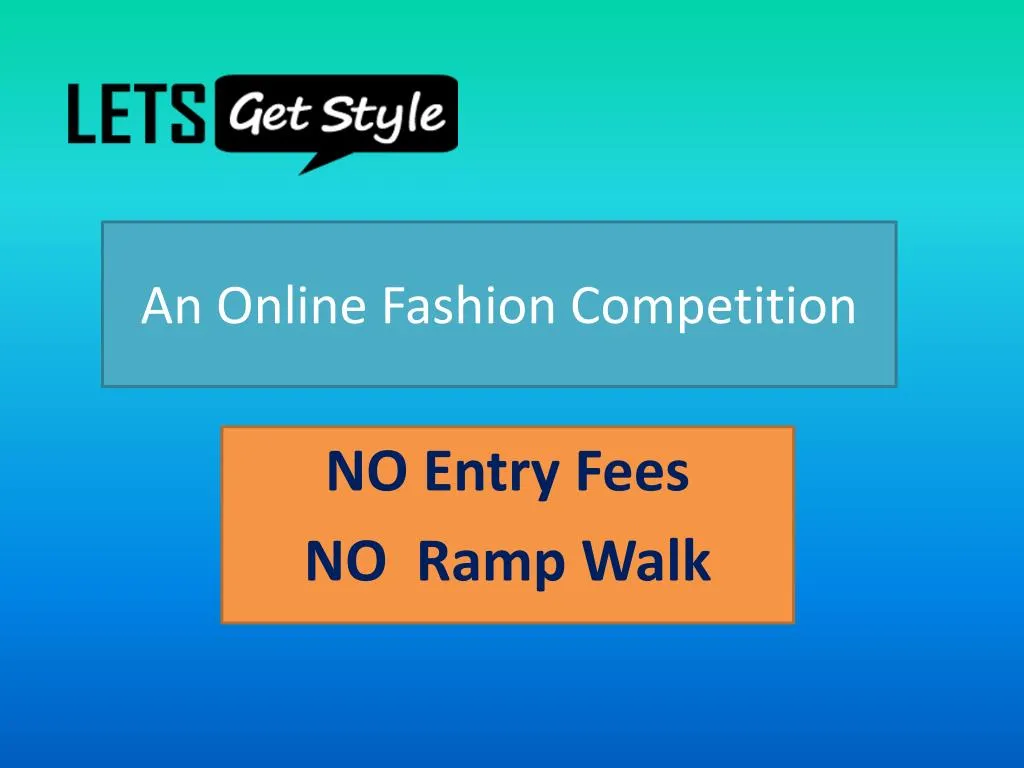 an online fashion competition n.