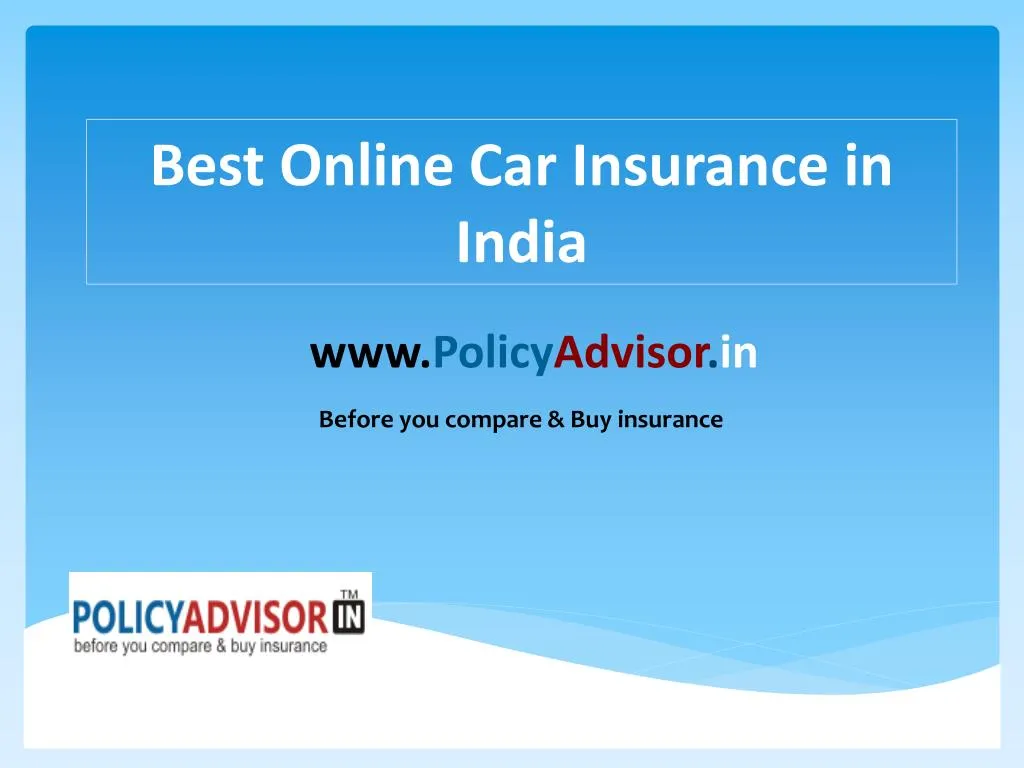 Ppt Car Insurance Online In India Powerpoint Presentation Free Download Id 7222848