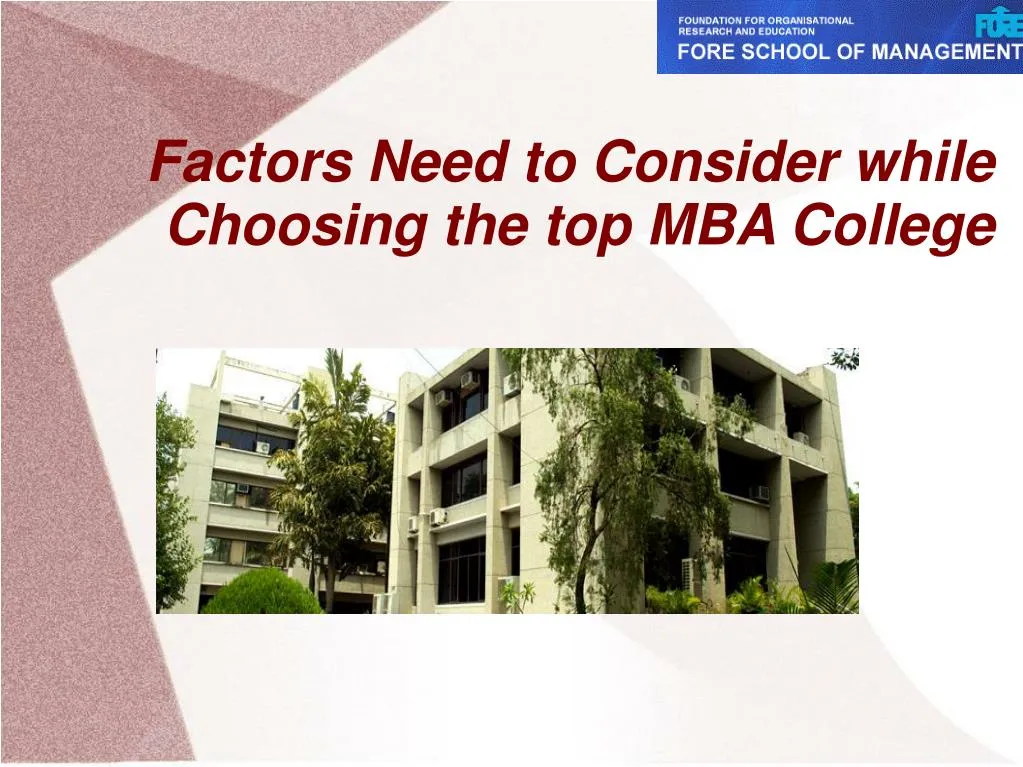 PPT - Factors Need To Consider While Choosing The Top MBA College ...