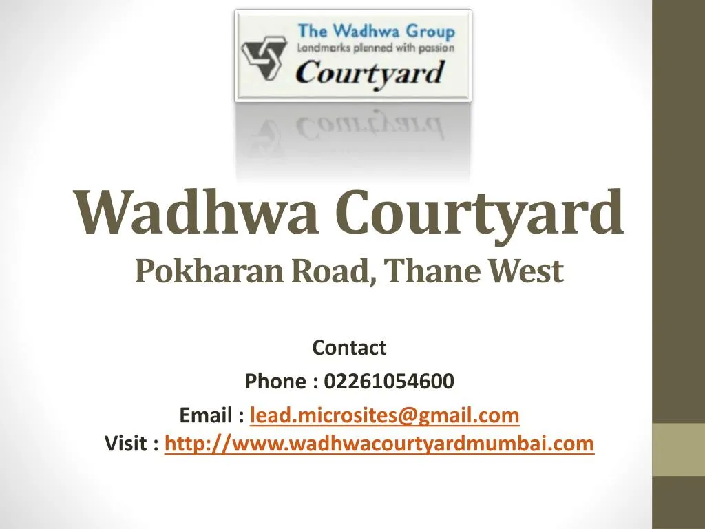 wadhwa courtyard pokharan road thane west n.