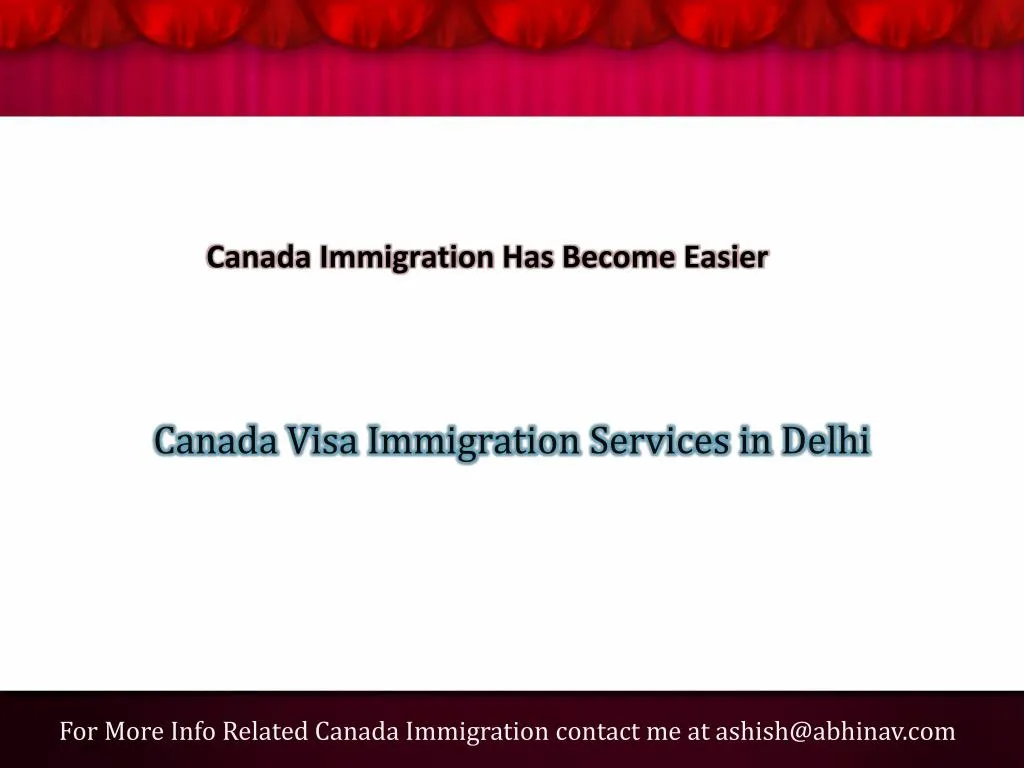 PPT - Canada Immigration Has Become Easier PowerPoint Presentation ...