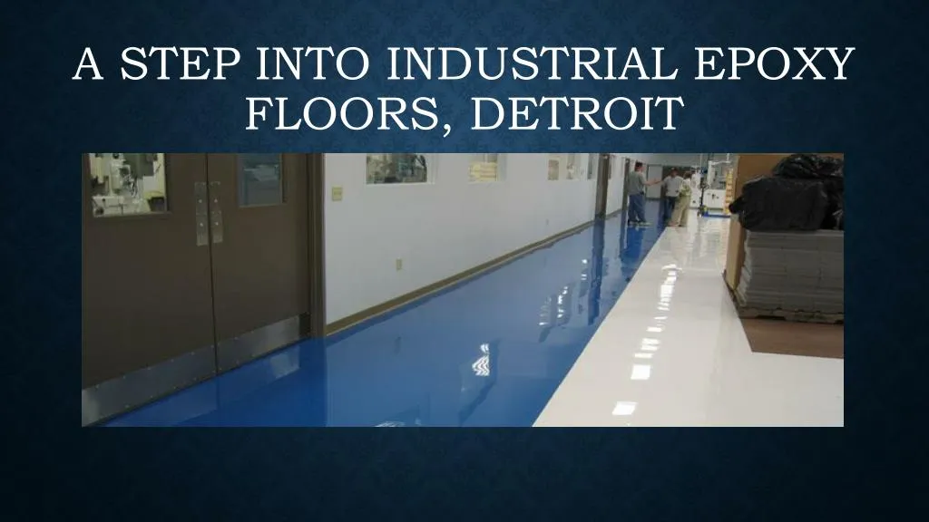 a step into industrial epoxy floors detroit n.