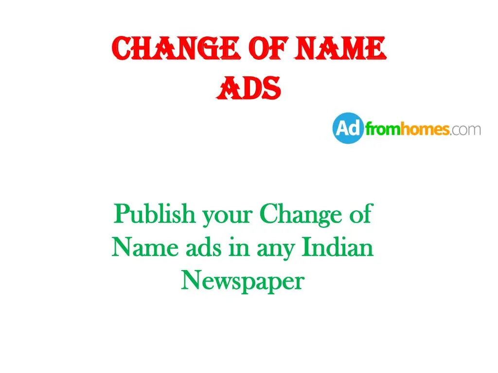 publish your change of name ads in any indian newspaper n.