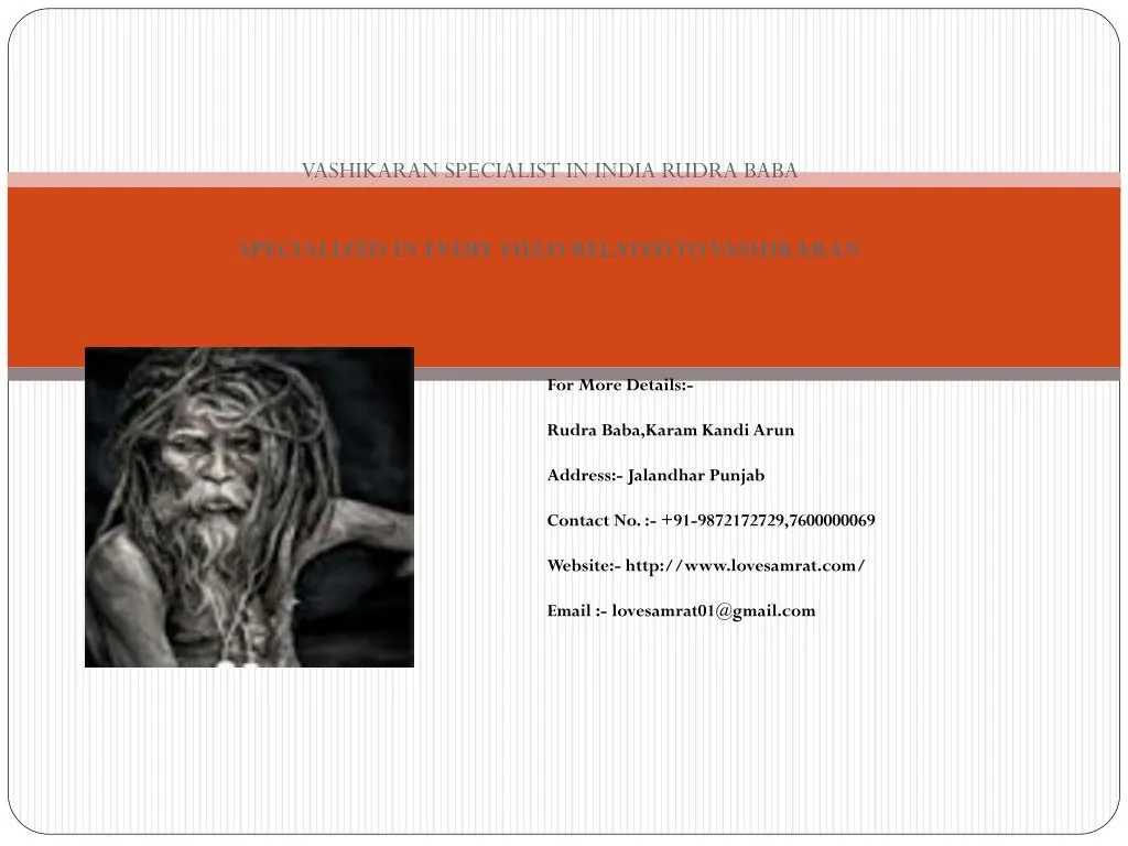 vashikaran specialist in india rudra baba specialized in every field related to vashikaran n.