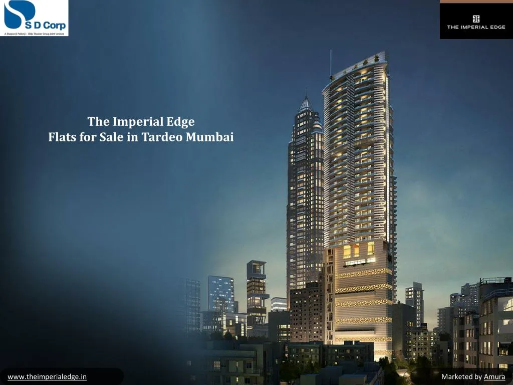 PPT - The Imperial Edge - Flats for Sale in Tardeo Mumbai PowerPoint ...