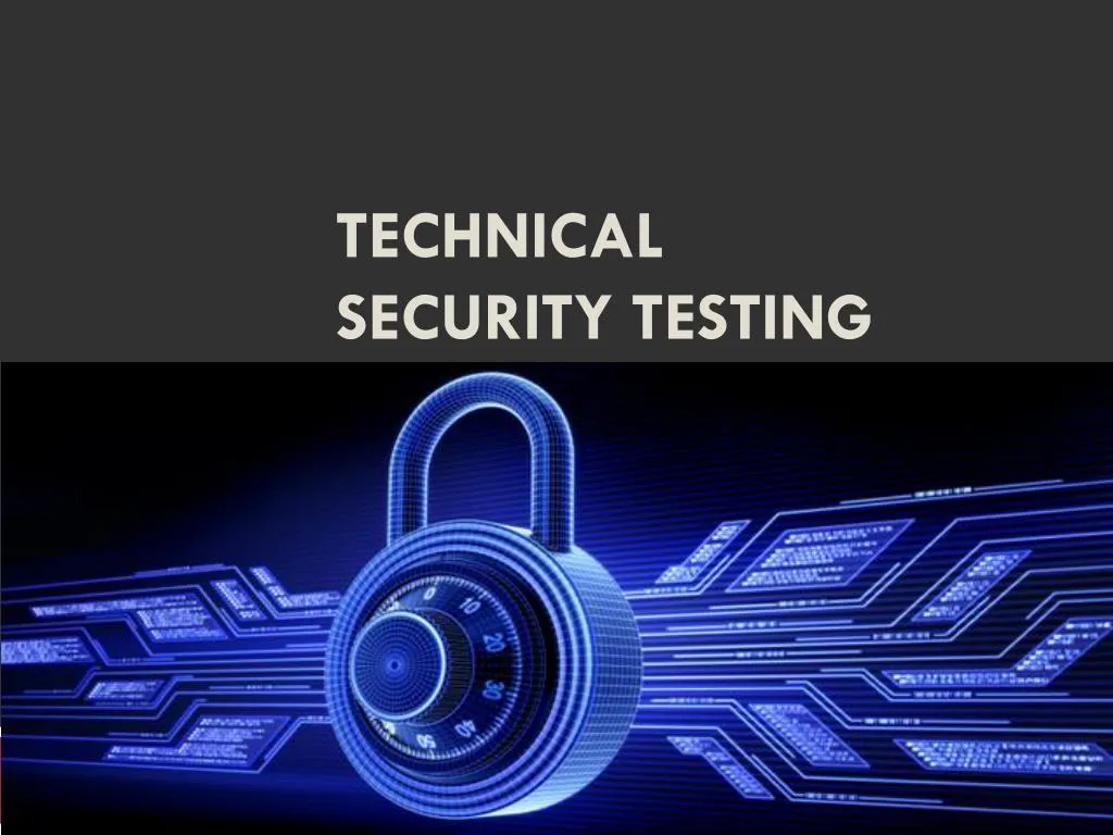 PPT Technical Security Testing PowerPoint Presentation, free download