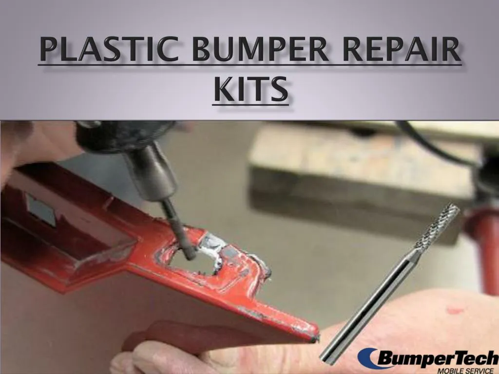 PPT Plastic Bumper Repair kits By Bumpertech PowerPoint Presentation