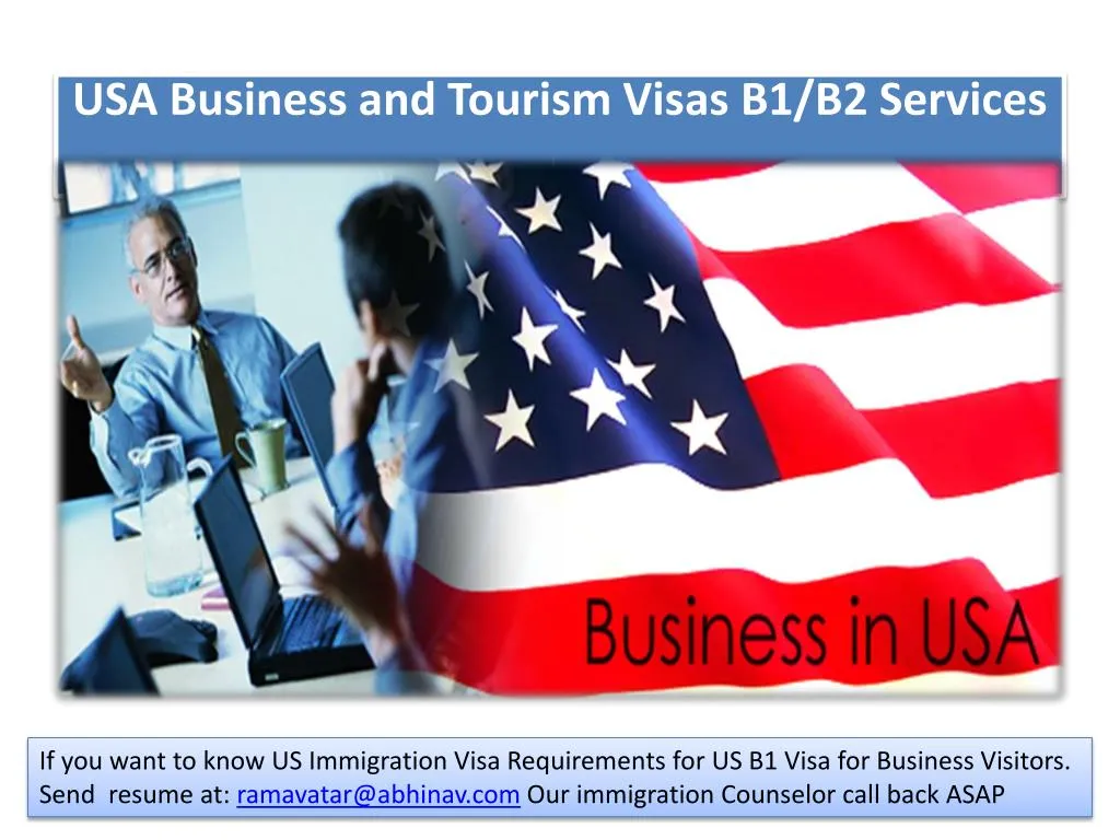 PPT - USA Business And Tourism Visas B1/B2 Services PowerPoint ...