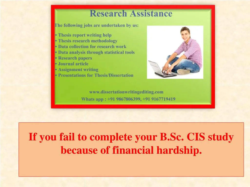 if you fail to complete your b sc cis study because of financial hardship n.