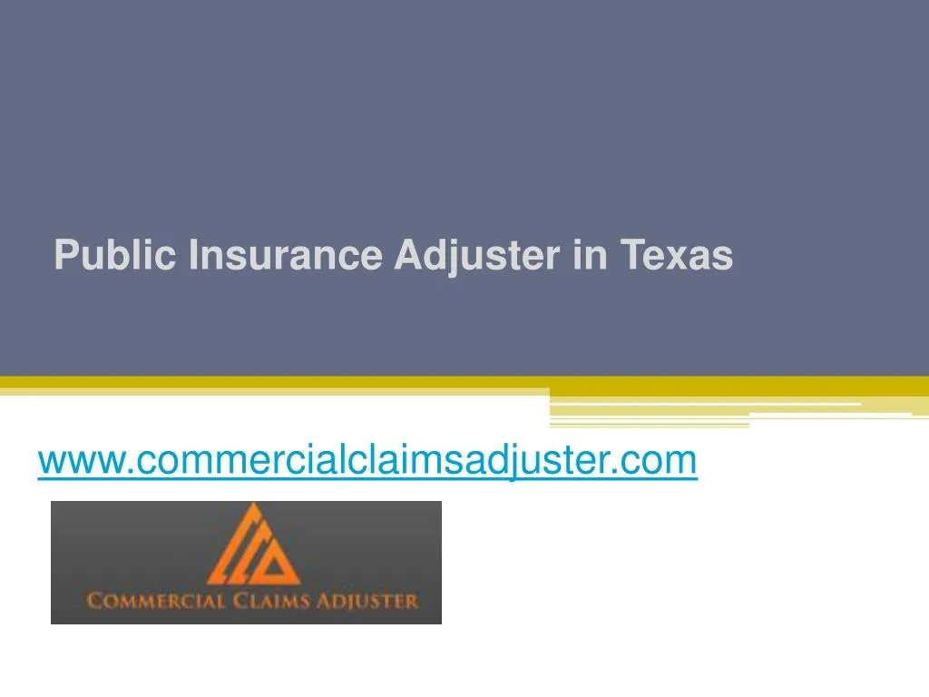 PPT Public Insurance Adjuster in Texas