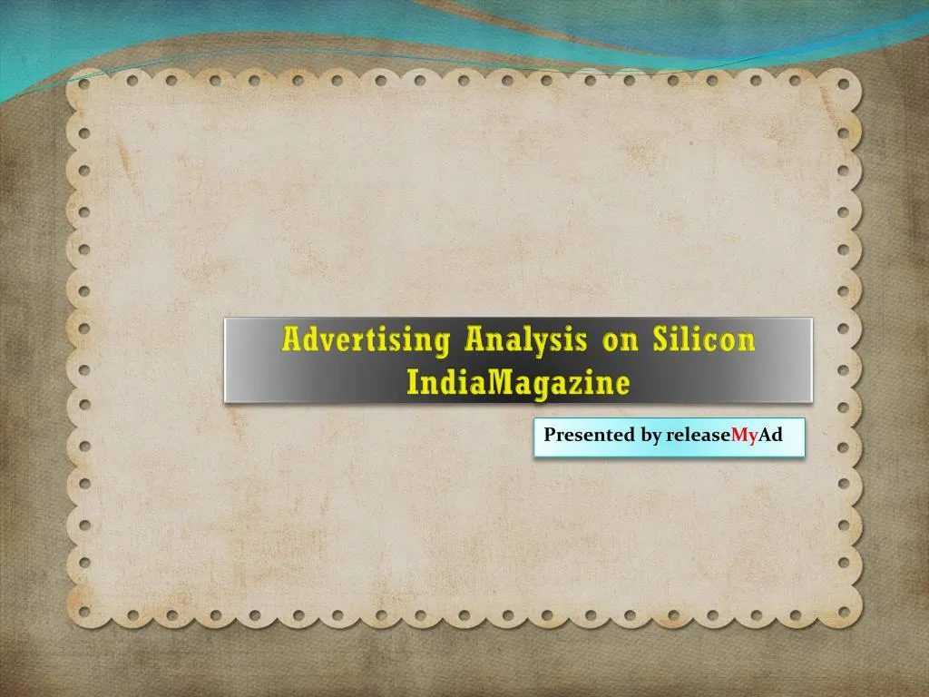 advertising analysis on silicon india magazine n.