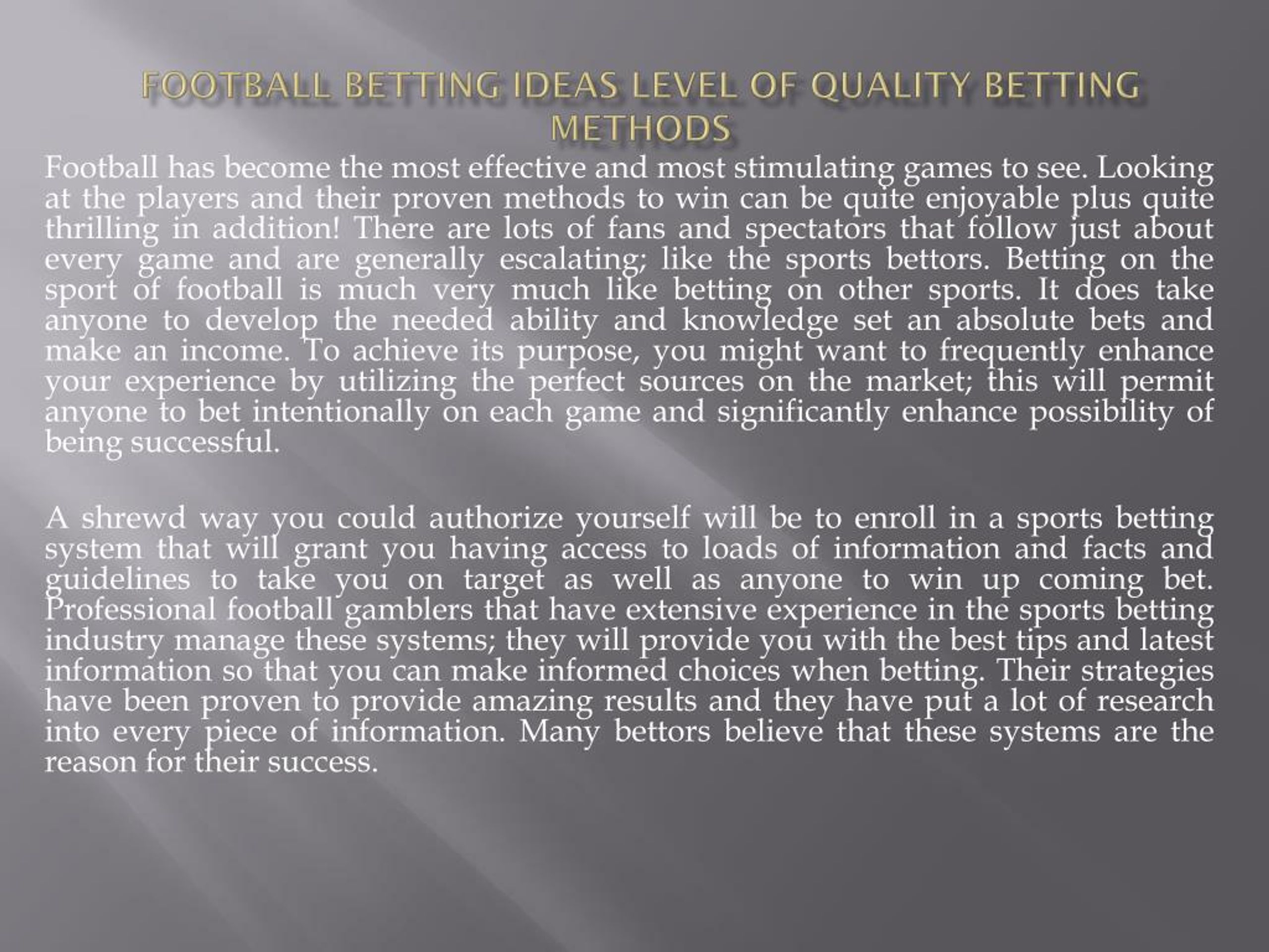 PPT - Football Betting Ideas Level of quality Betting Methods PowerPoint Presentation - ID:7234902