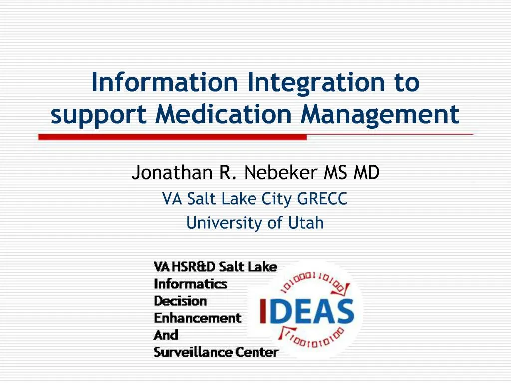 PPT - Information Integration to support Medication Management ...