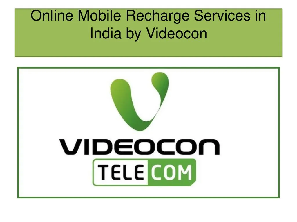 online mobile recharge services in india by videocon n.
